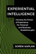 Experiential Intelligence