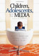Children Adolescents And The Media