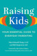 Raising Kids: Your Essential Guide to Everyday Parenting