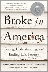 Broke in America: Seeing Understanding and Ending US Poverty