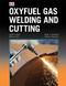 Oxyfuel gas welding and cutting