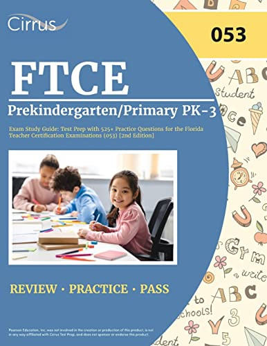 FTCE Prekindergarten/Primary PK-3 Exam Study Guide