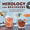 Mixology for Beginners