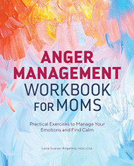 Anger Management Workbook for Moms