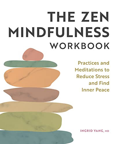 Zen Mindfulness Workbook
