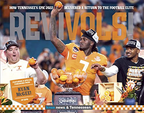 REVIVOLS! How Tennessee's Epic 2022 Delivered a Return to the Football