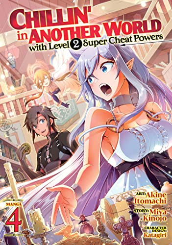 Chillin' in Another World with Level 2 Super Cheat Powers Volume 4
