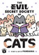 Evil Secret Society of Cats volume 1