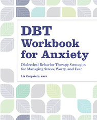 DBT Workbook for Anxiety