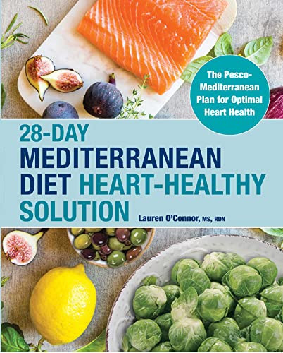 28-Day Mediterranean Diet Heart-Healthy Solution