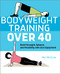 Bodyweight Training Over 40