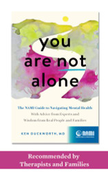 You Are Not Alone: The NAMI Guide to Navigating Mental Health-With