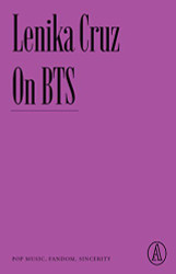 On BTS: Pop Music Fandom Sincerity (Atlantic Editions)