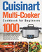 Cuisinart Multi-Cooker Cookbook for Beginners