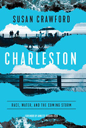 Charleston: Race Water and the Coming Storm