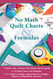 No Math Quilt Charts & Formulas
