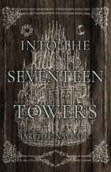 Into The Seventeen Towers