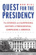 Quest for the Presidency