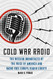 Cold War Radio: The Russian Broadcasts of the Voice of America