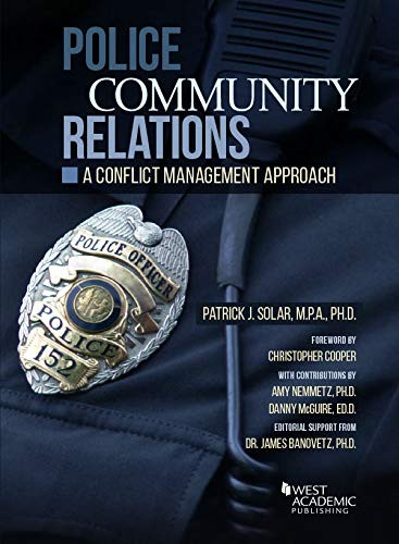 Police Community Relations: A Conflict Management Approach - Higher