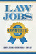 Law Jobs: The Complete Guide (Career Guides)