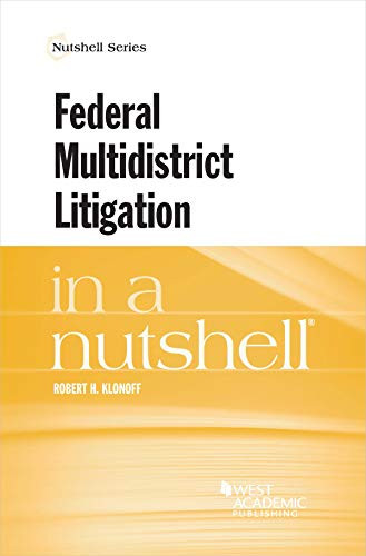 Federal Multidistrict Litigation in a Nutshell (Nutshells)