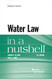 Water Law in a Nutshell (Nutshells)