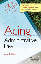 Acing Administrative Law