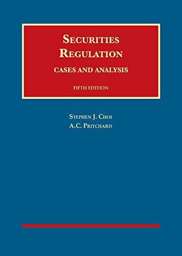 Securities Regulation Cases and Analysis
