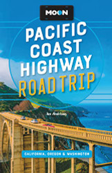Moon Pacific Coast Highway Road Trip: California Oregon & Washington