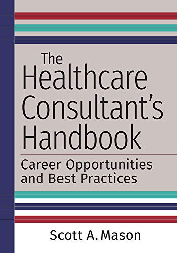Healthcare Consultant's Handbook