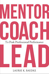 Mentor Coach Lead to Peak Professional Performance