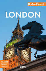 Fodor's London 2023 (Full-color Travel Guide)