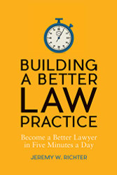 Building a Better Law Practice