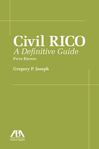 Civil RICO: A Definitive Guide