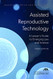 Assisted Reproductive Technology