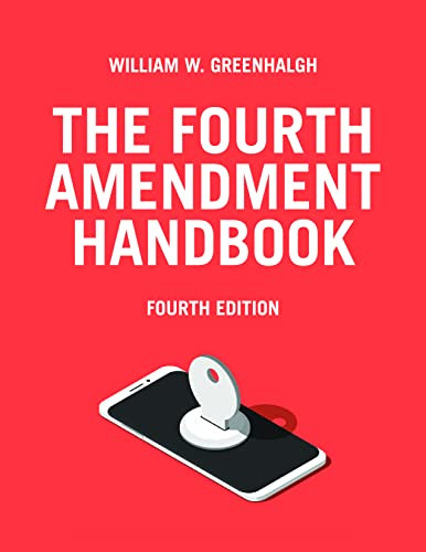 Fourth Amendment Handbook