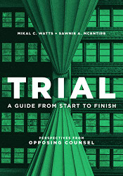 Trial: A Guide from Start to Finish