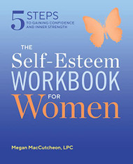 Self-love Workbook For Women - (self-help Workbooks For Women) By Megan  Logan (paperback) : Target