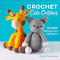 Crochet Cute Critters: 26 Easy Amigurumi Patterns
