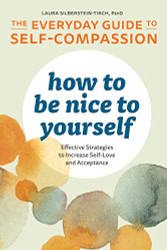 How to Be Nice to Yourself