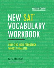 Seberson Method: New SAT? Vocabulary Workbook: Over 700