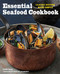 Essential Seafood Cookbook: Classic Recipes Made Simple