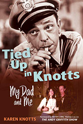 Tied Up in Knotts: My Dad and Me