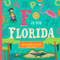 F Is for Florida (Sunshine State ABC Primer)