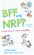 BFF or NRF (Not Really Friends)