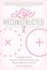 Life Reconstructed: Navigating the World of Mastectomies and Breast
