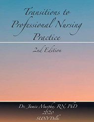 Transitions to Professional Nursing Practice
