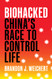 Biohacked: China's Race to Control Life