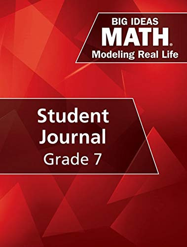 Big Ideas Math: Modeling Real Life - Grade 7 Student Journal